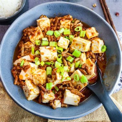  Mapo Tofu Piccante: Un Intenso Scontro di Sapori Umami e Acri!